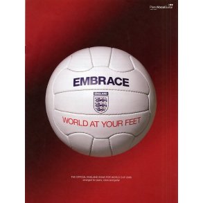 Embrace: World At Your Feet - Official England Anthem Of The FIFA 2006 World Cup