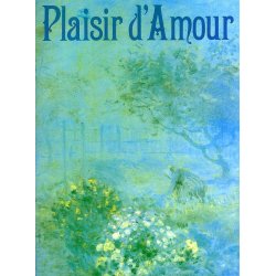 Plaisir D'amour: Songs Of Love
