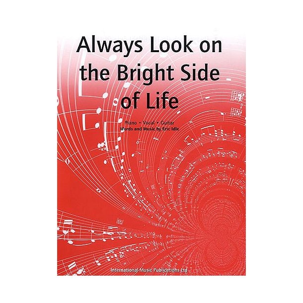 Always Look On Bright Side Of Life