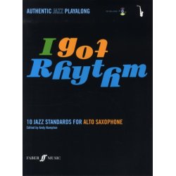 I Got Rhythm - 10 Jazz Standards For Alto Saxophone