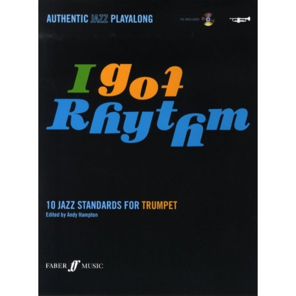 I Got Rhythm - 10 Jazz Standards For Trumpet