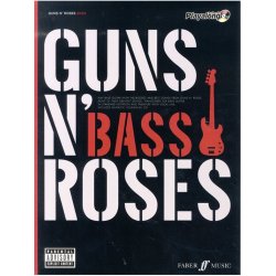 Authentic Playalong: Guns N' Roses (Bass Guitar)