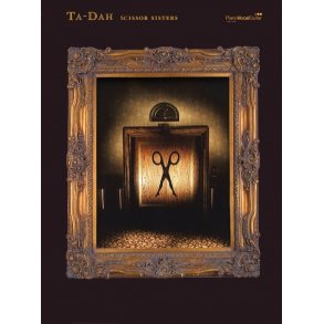 Scissor Sisters: Ta-Dah