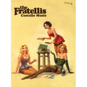 The Fratellis: Costello Music