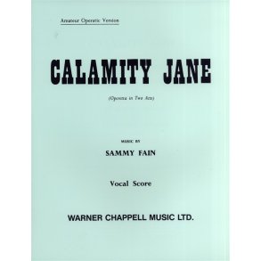 Calamity Jane Vocal Score
