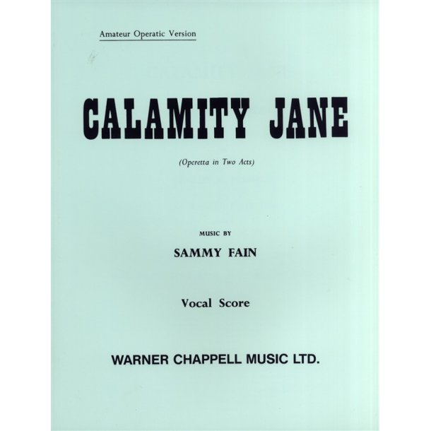 Calamity Jane Vocal Score