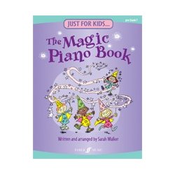 Just For Kids... The Magic Piano Book