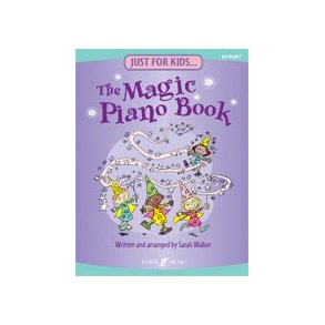 Just For Kids... The Magic Piano Book