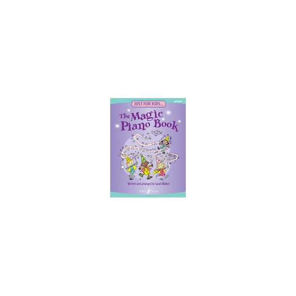 Just For Kids... The Magic Piano Book