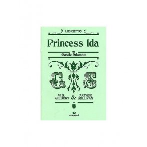 Gilbert And Sullivan: Princess Ida (Libretto)