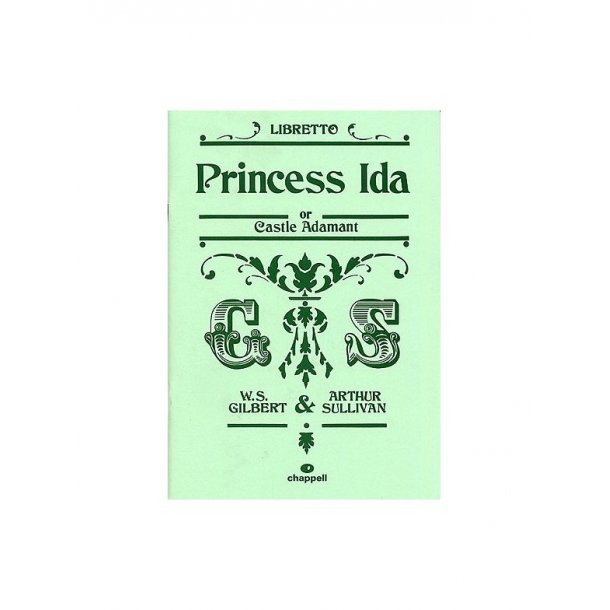 Gilbert And Sullivan: Princess Ida (Libretto)