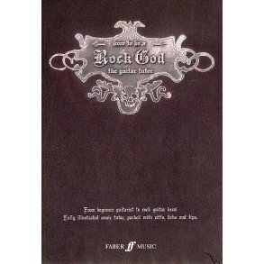 How To Be A Rock God: The Guitar Tutor