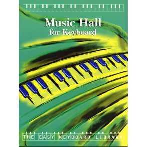 The Easy Keyboard Libary: Music Hall