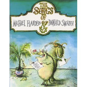 The Songs Of Michael Flanders And Donald Swann