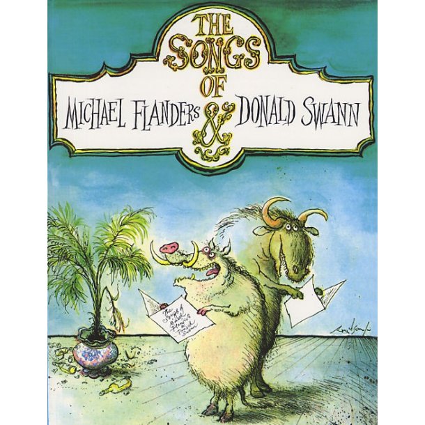 The Songs Of Michael Flanders And Donald Swann