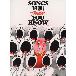 Songs You Think You Know