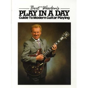 Burt Weedon's Play In A Day - Guide To Modern Guitar Playing