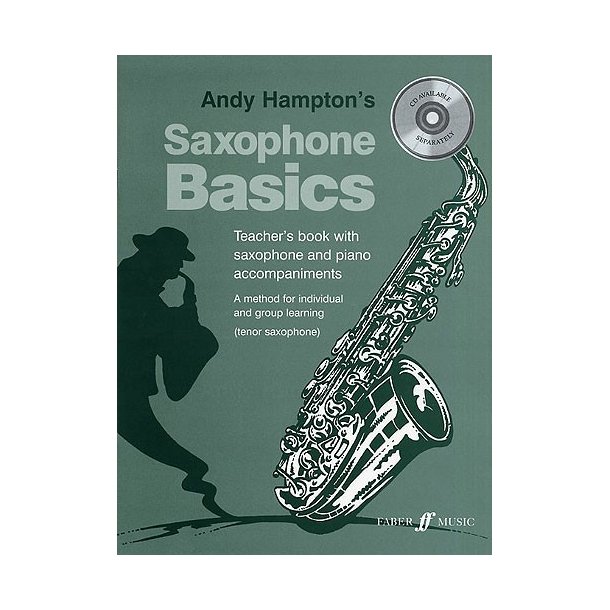 Andy Hampton: Tenor Saxophone Basics (Teacher's Book)