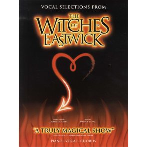 Dana Rowe: The Witches Of Eastwick - Vocal Selections