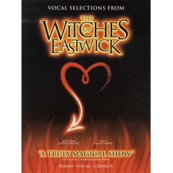 Dana Rowe: The Witches Of Eastwick - Vocal Selections