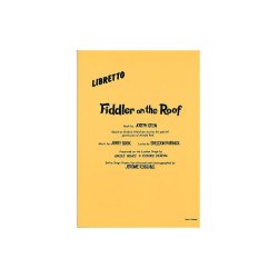 Fiddler On The Roof: Libretto