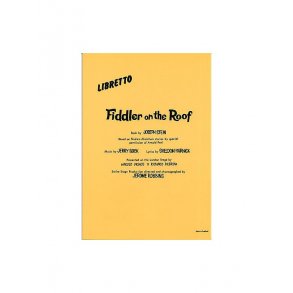 Fiddler On The Roof: Libretto