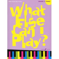 What Else Can I Play? Grade 3 Piano