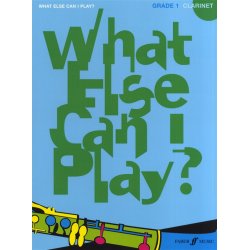 What Else Can I Play? Clarinet Grade One