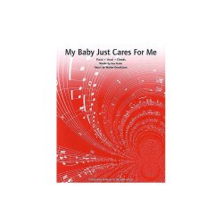 My Baby Just Cares For Me