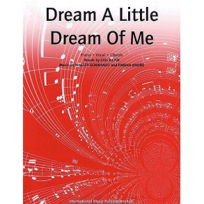 Dream A Little Dream Of Me
