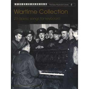 The Easy Keyboard Library: Wartime Collection