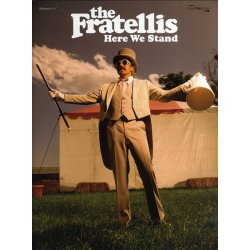 The Fratellis: Here We Stand (Guitar TAB)