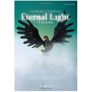 Howard Goodall: Eternal Light - A Requiem (Vocal Score)
