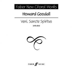 Howard Goodall: Veni, Sanctus Spiritus (SATB)