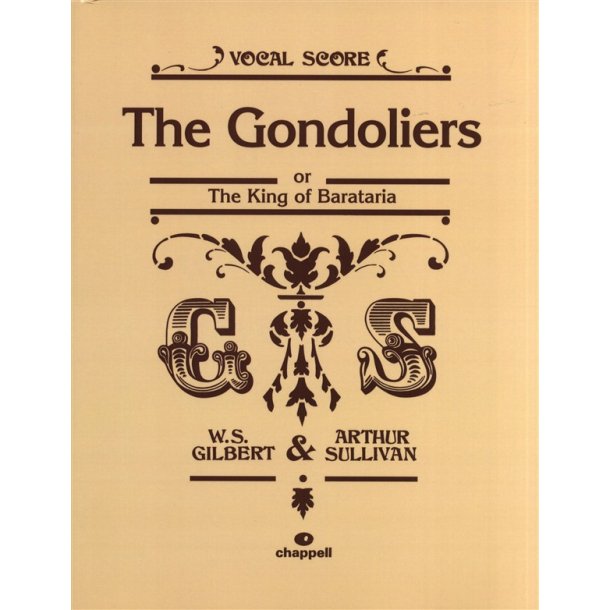 Gilbert And Sullivan: The Gondoliers (Vocal Score)