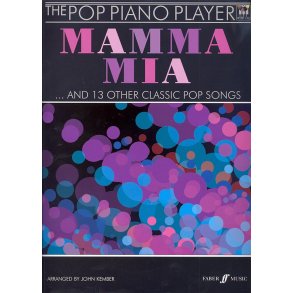 The Pop Piano Player: Mama Mia ... And 13 Others Songs