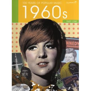 One Hundred Years Of Popular Music: '60s Volume One