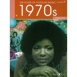 100 Years Of Popular Music: 1970s - Part One