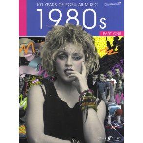 100 Years Of Popular Music: 1980s (Part 1)