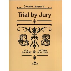 Gilbert And Sullivan: Trial By Jury (Vocal Score)
