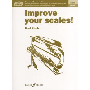 Paul Harris: Improve Your Scales! - Piano Grade 3
