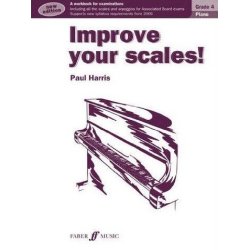 Paul Harris: Improve Your Scales! Piano Grade 4