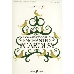 Howard Goodall: Enchanted Carols (Classic FM)