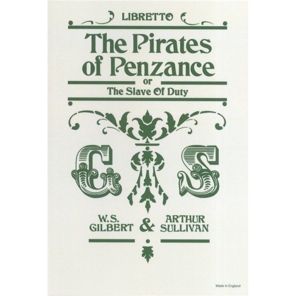 Gilbert And Sullivan: The Pirates of Penzance (Libretto)