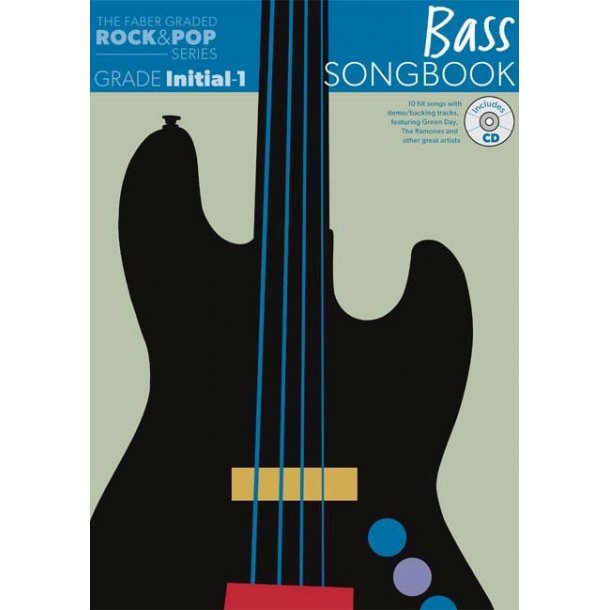 The Faber Graded Rock &amp; Pop Series: Bass Songbook (Initial - Grade 1)