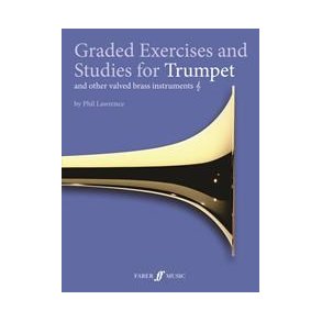 Phil Lawrence: Graded Exercises And Studies For Trumpet And Other Valved Brass Instruments