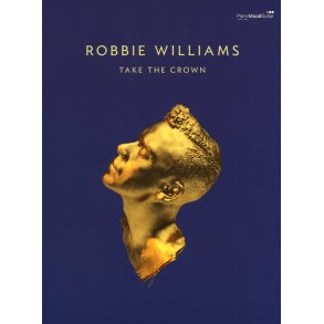 Robbie Williams: Take The Crown