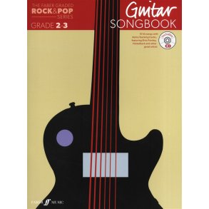 The Faber Graded Rock & Pop Series: Guitar Songbook (Grade 2-3)