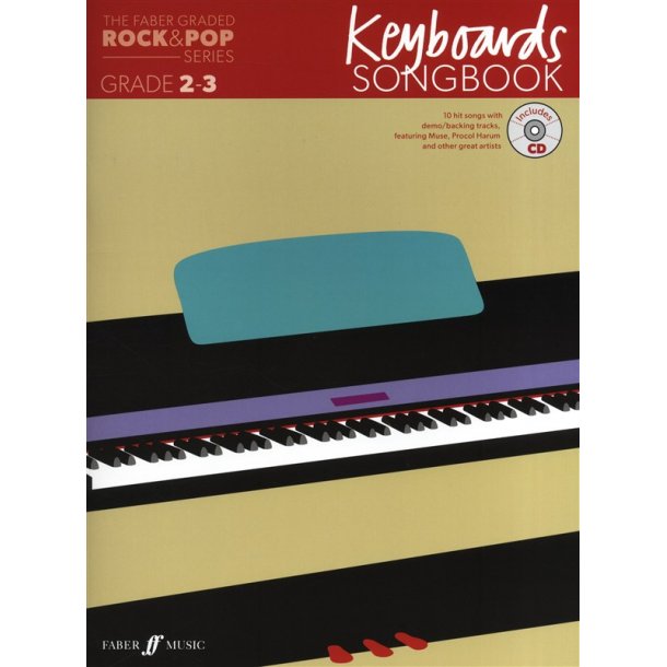 The Faber Graded Rock &amp; Pop Series: Keyboards Songbook (Grade 2-3)