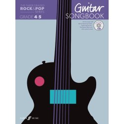 The Faber Graded Rock & Pop Series: Guitar Songbook - Grades 4-5